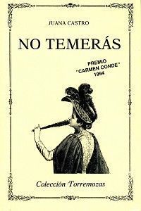 <strong2><i>No temerás</i></strong2>, Madrid, Torremozas, 1994.